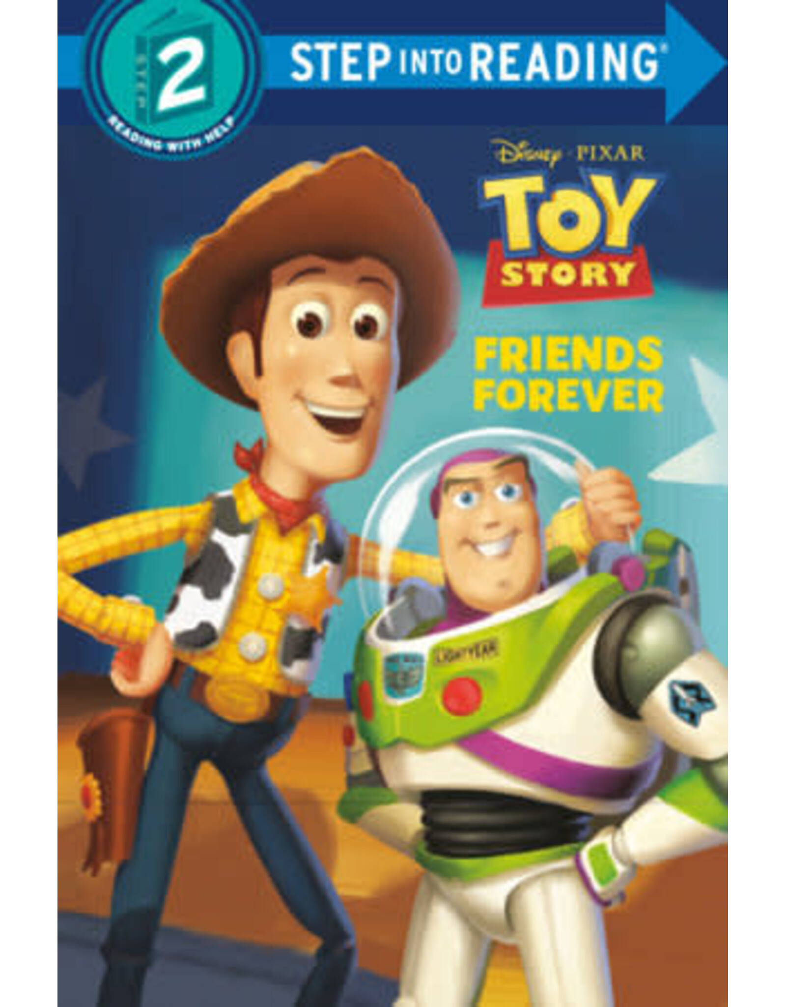 Step Into Reading Friends Forever (Disney and Pixar's Toy Story) (Step 2)