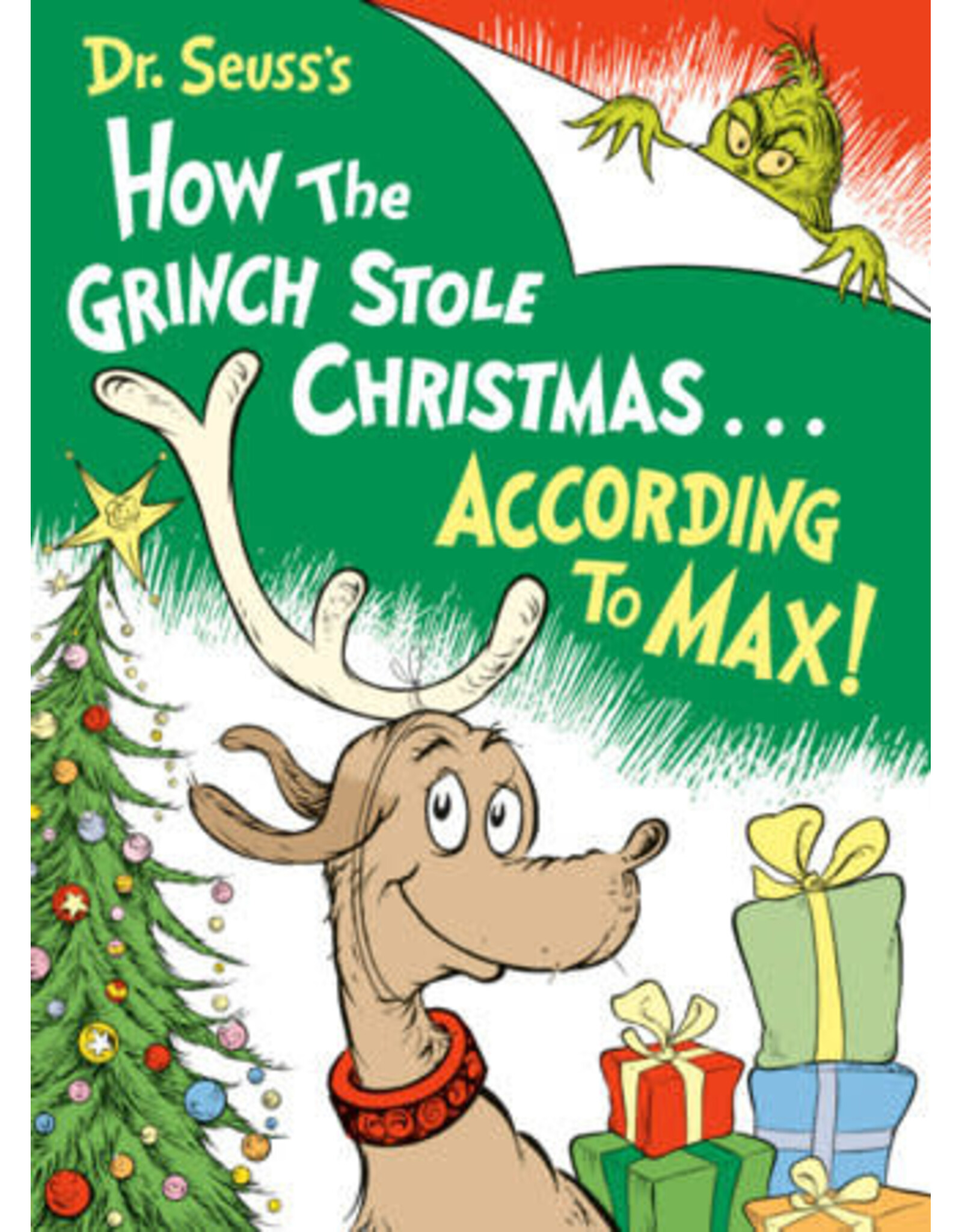 Dr. Seuss's How the Grinch Stole Christmas...According to Max!