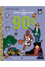 Little Golden Books My Little Golden Book About the '90s