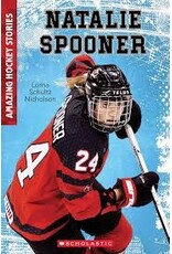 Scholastic Amazing Hockey Stories: Natalie Spooner