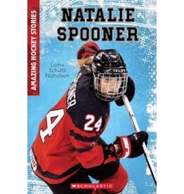 Scholastic Amazing Hockey Stories: Natalie Spooner