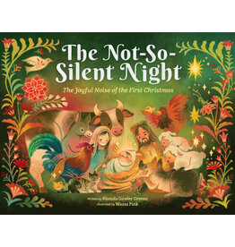 Scholastic The Not-So-Silent Night: The Joyful Noise of the First Christmas