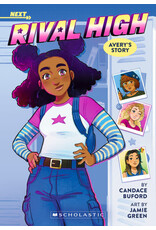 Scholastic Rival High #1: Avery’s Story