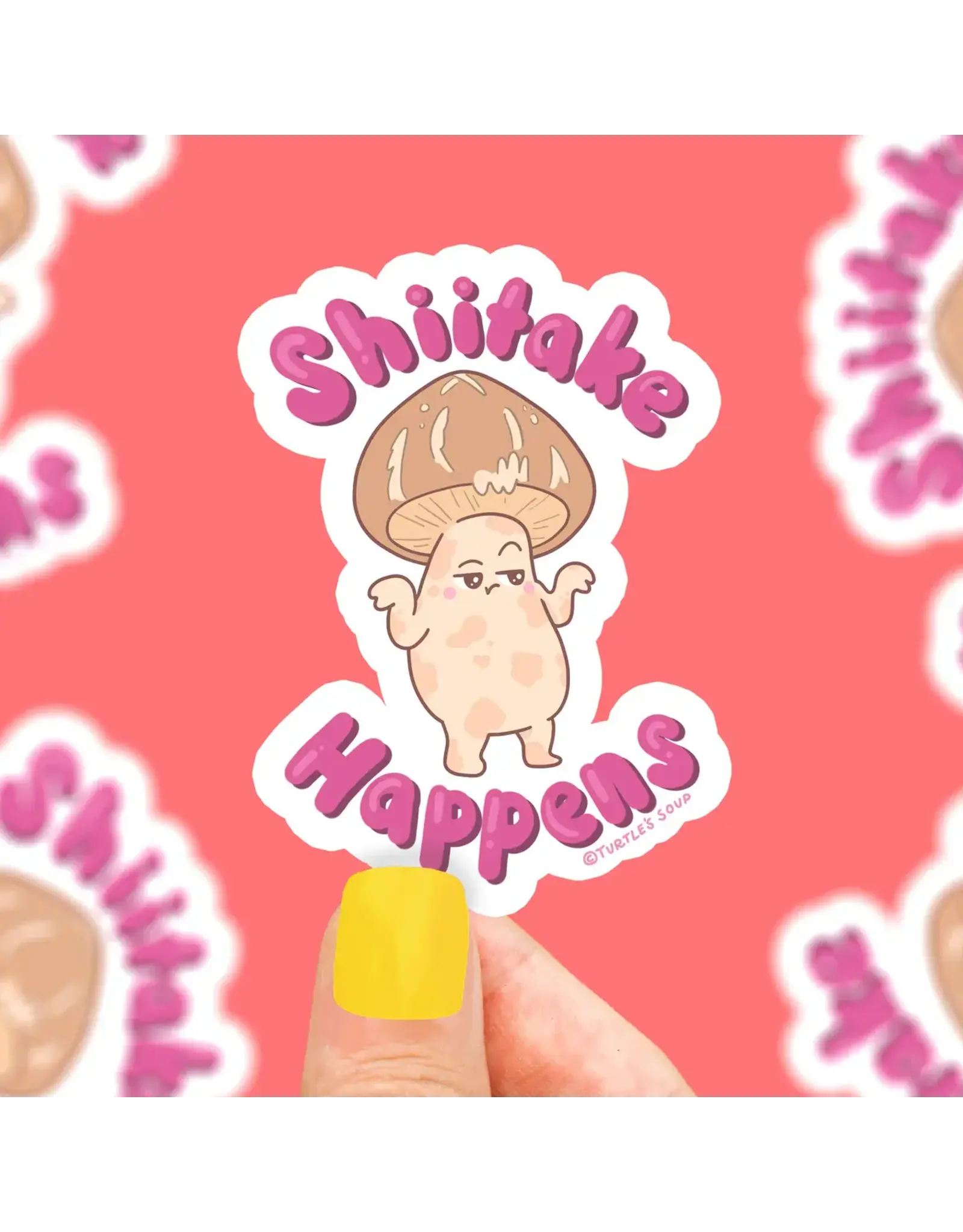 Turtle's Soup Shiitake Happens Funny Mushroom Pun Vinyl Sticker