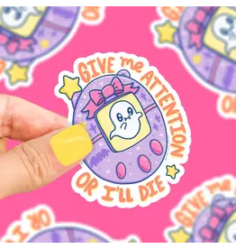 Turtle's Soup Give Me Attention Or I'll Die Vinyl Sticker