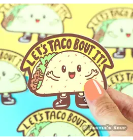Turtle's Soup Taco 'Bout It Vinyl Sticker