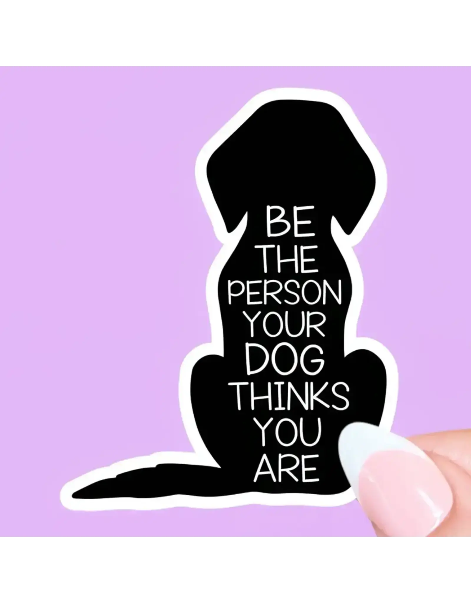 Radical Buttons Dog Mom - Be the Person Your Dog Thinks You Are Sticker