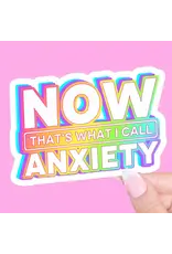 Radical Buttons Now That's What I Call Anxiety Sticker
