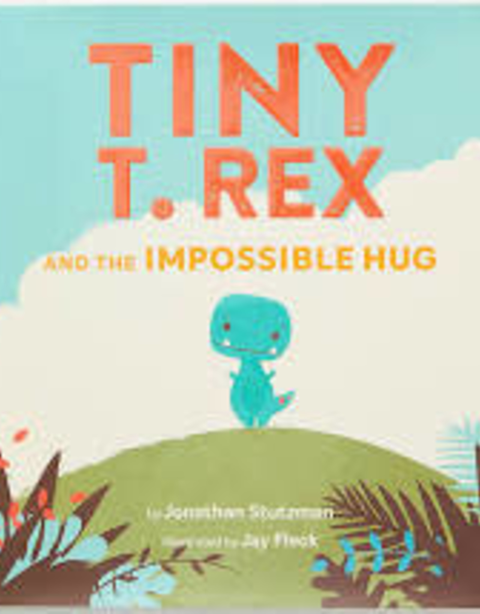 Chronicle Books Tiny T-rex and the Impossible Hug