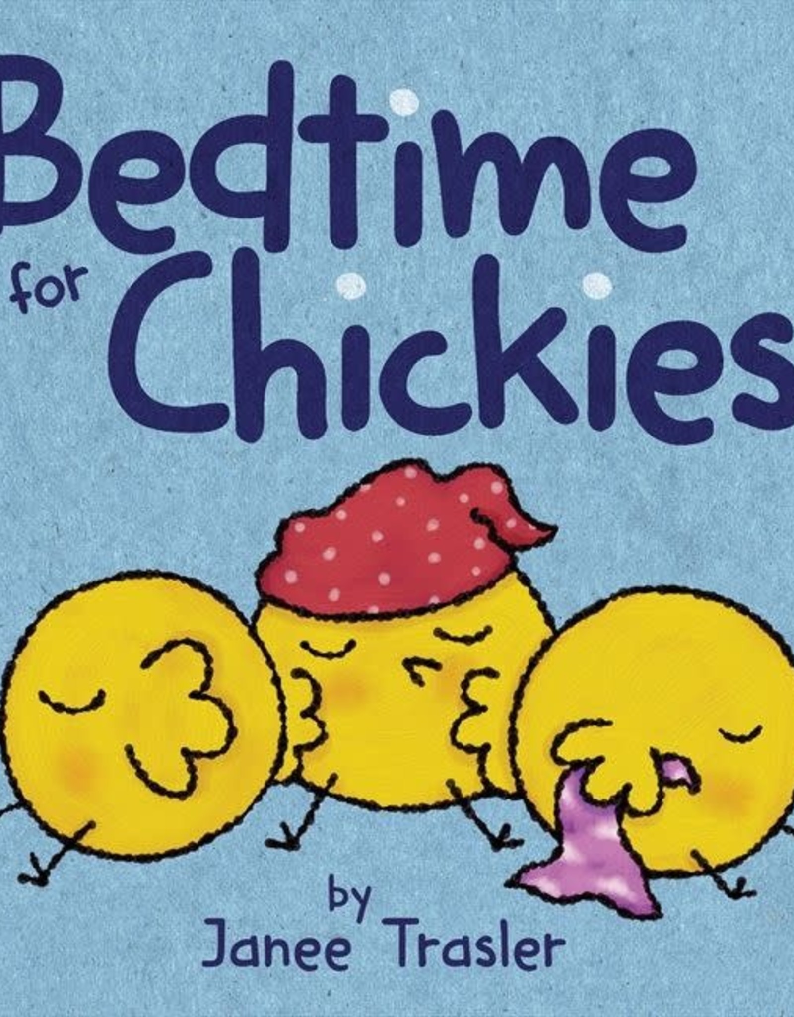 Harper Collins Bedtime for Chickies