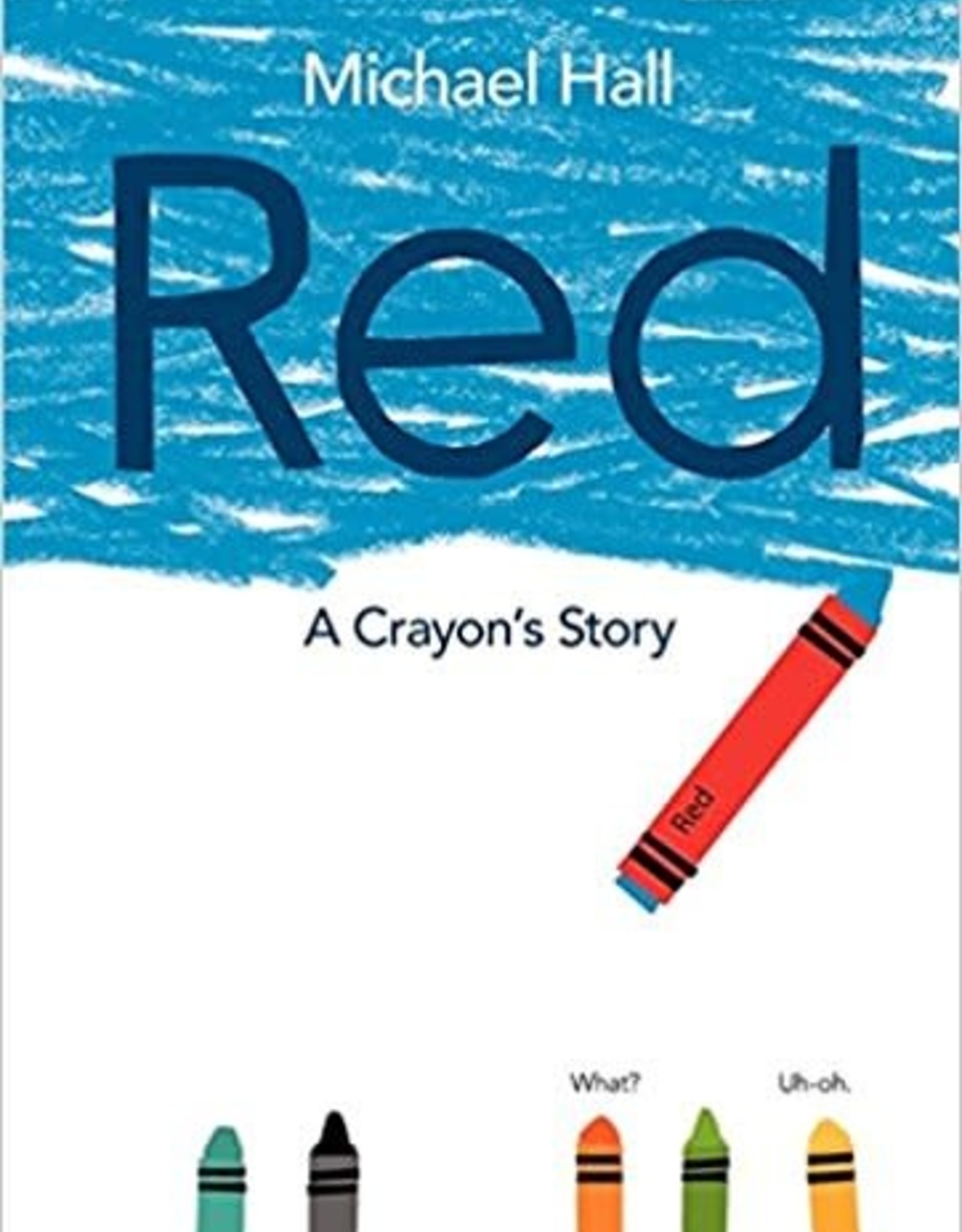 Harper Collins Red: A Crayon's Story