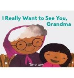 Chronicle Books I Really Want to See You, Grandma