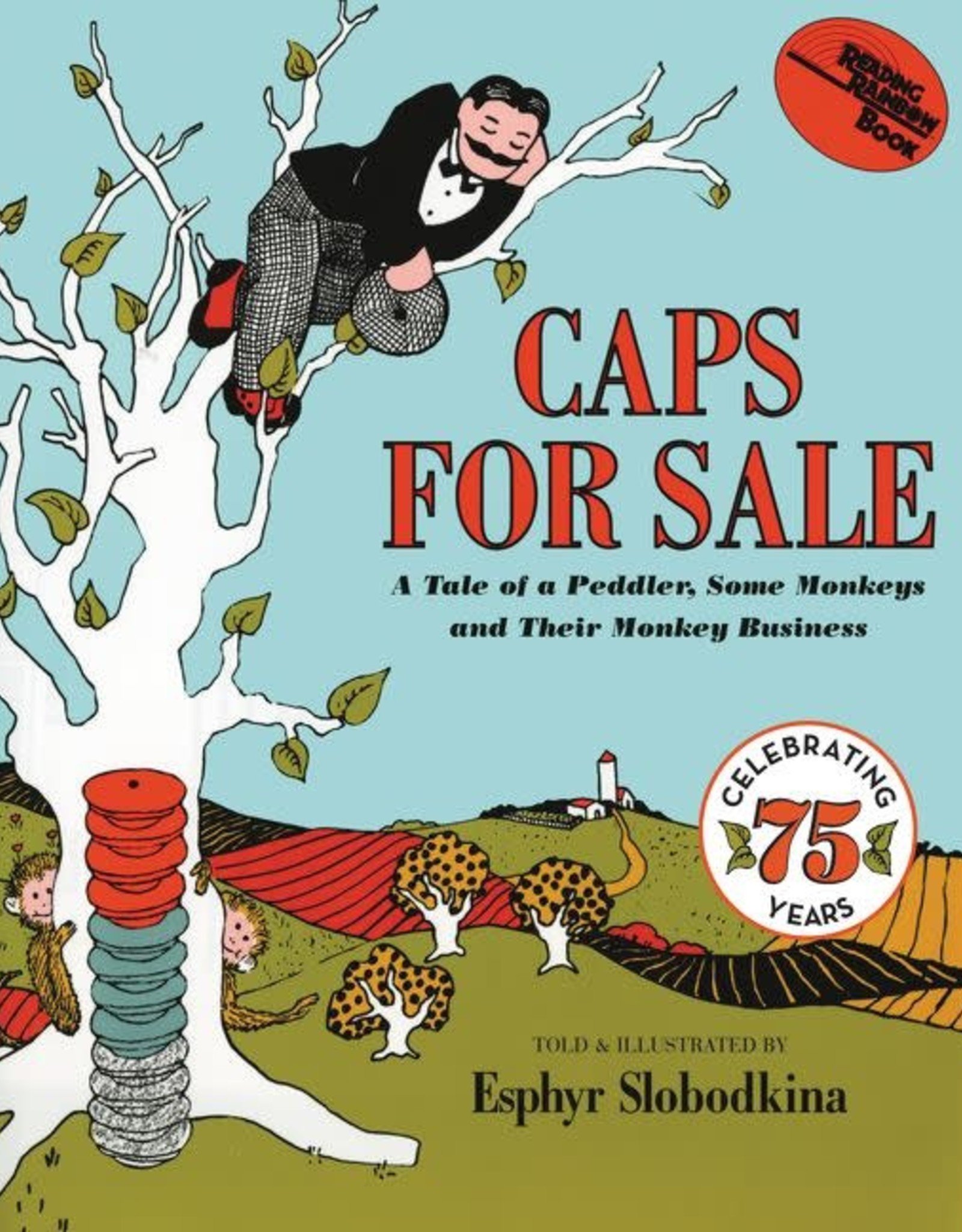 Harper Collins Caps for Sale: A Tale of a Peddler, Some Monkeys and Their Monkey Business