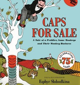 Harper Collins Caps for Sale: A Tale of a Peddler, Some Monkeys and Their Monkey Business