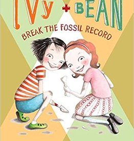 Chronicle Books Ivy & Bean aBreak the Fossil Record: Book 3