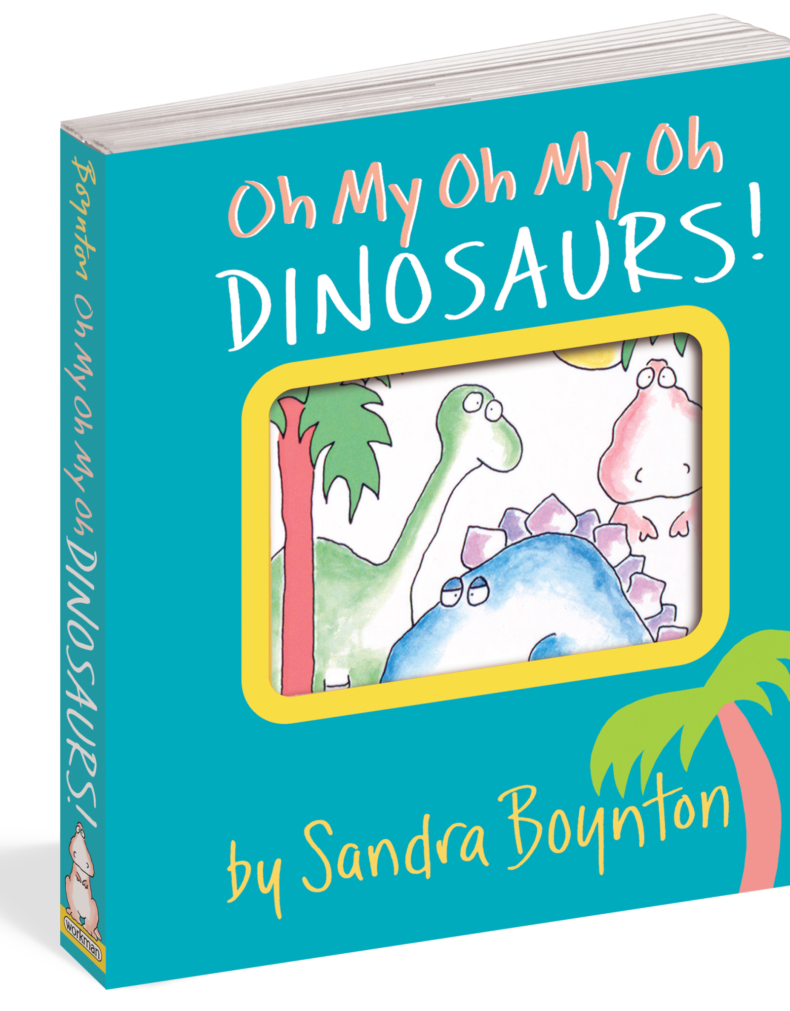 Simon & Schuster BOYNTON: Oh My Oh My Oh Dinosaurs!