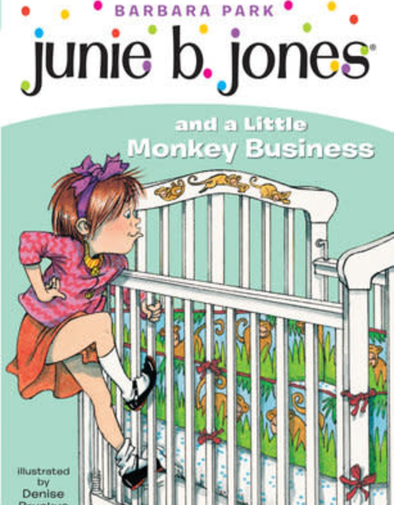 Random House Junie B. Jones #2: Junie B. Jones and a Little Monkey Business