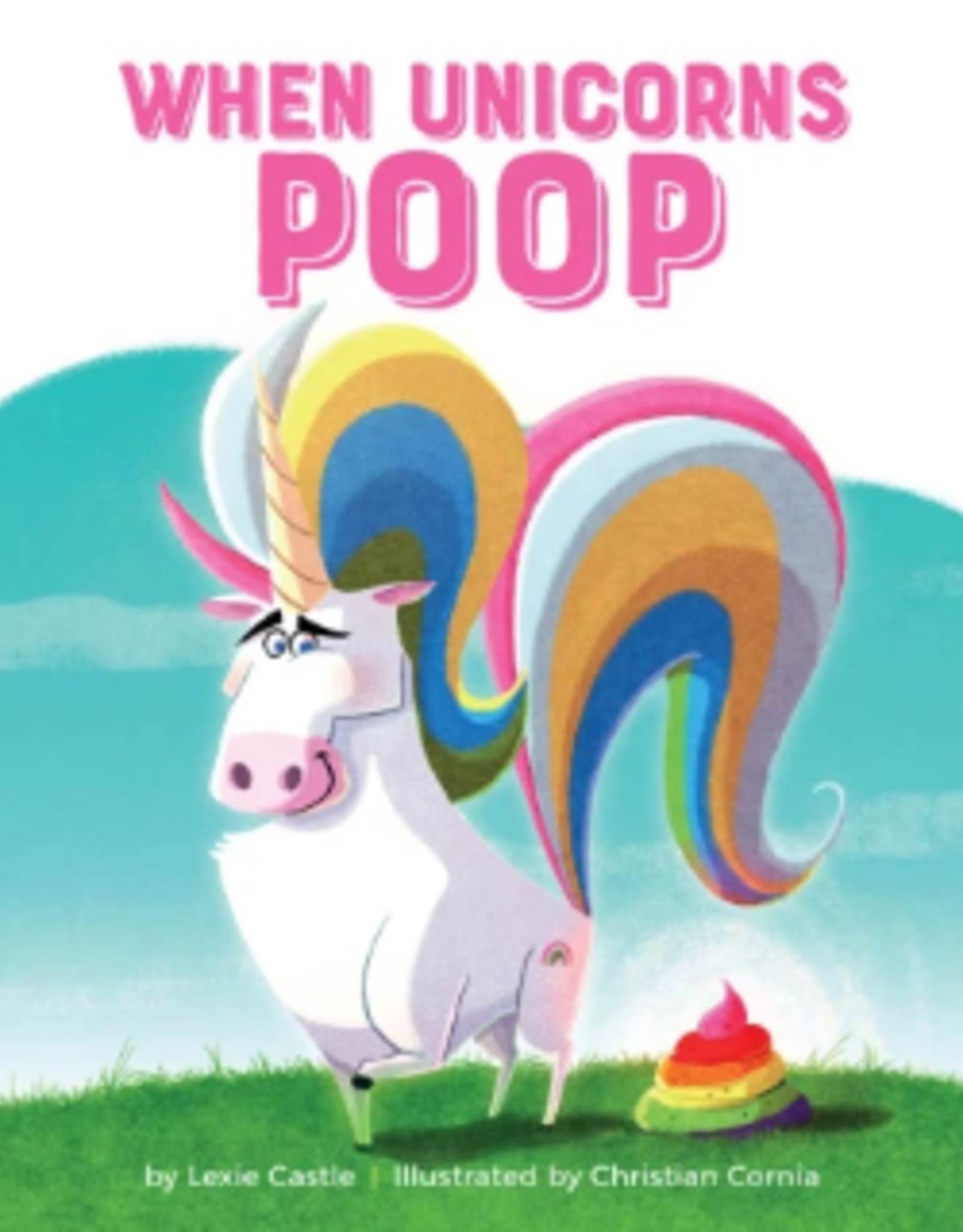 Hachette When Unicorns Poop