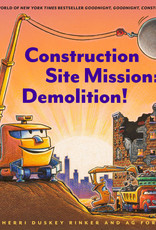 Chronicle Books Construction Site Mission: Demolition