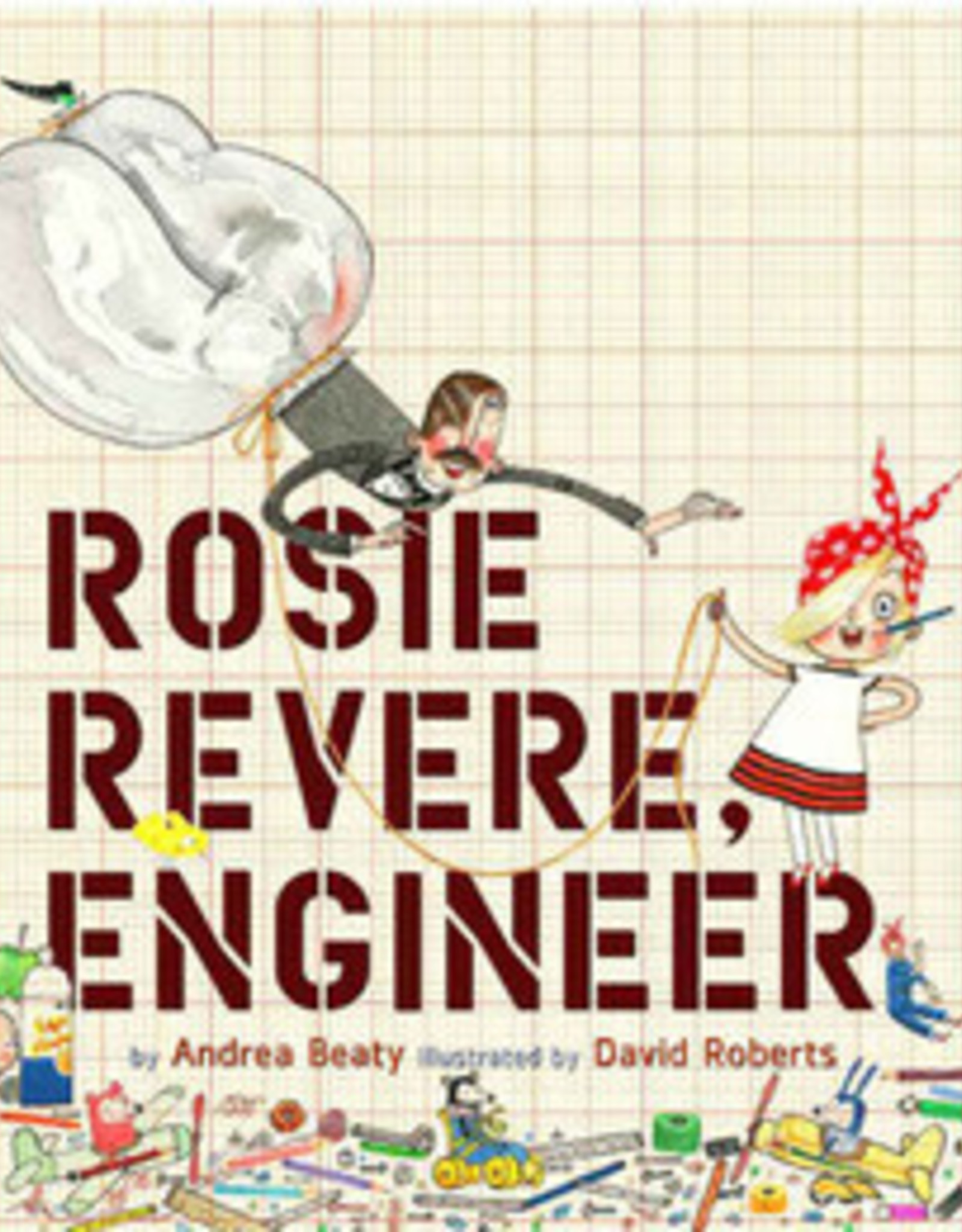 Abrams Rosie Revere, Engineer