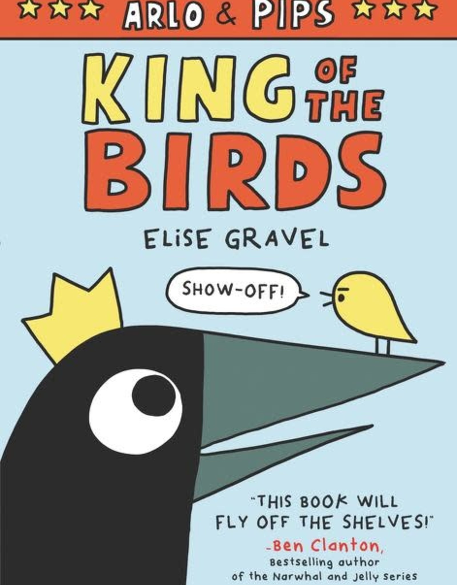Harper Collins Arlo & Pips: King of the Birds