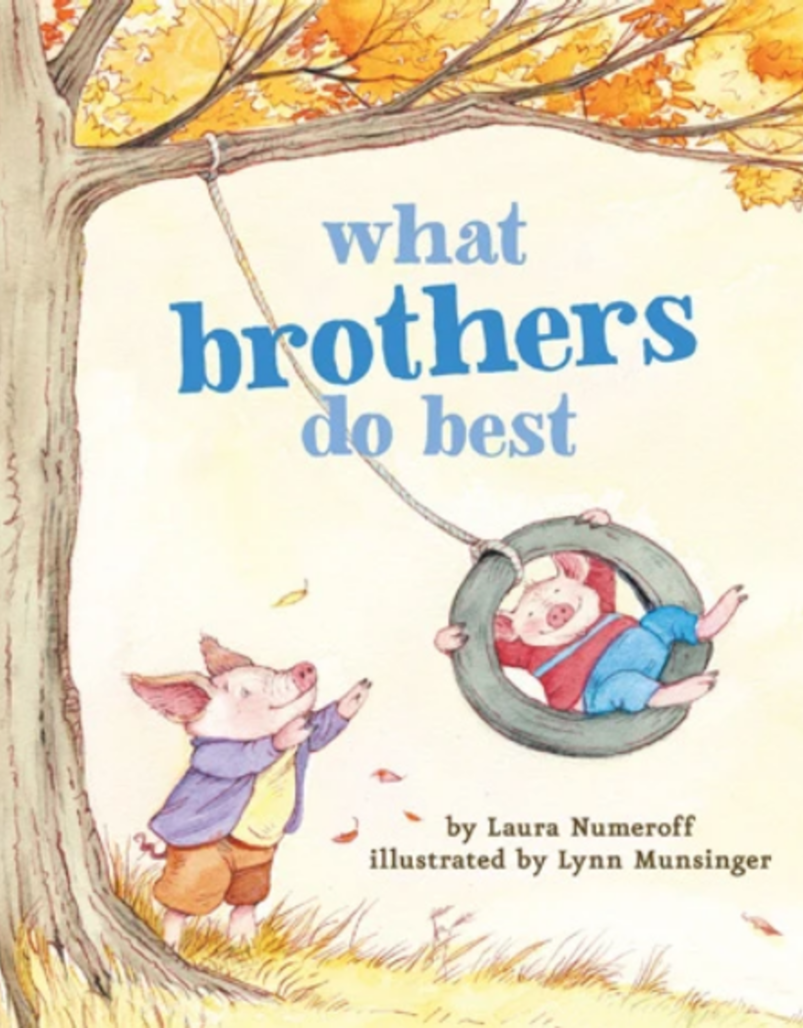Chronicle Books What Brothers Do Best
