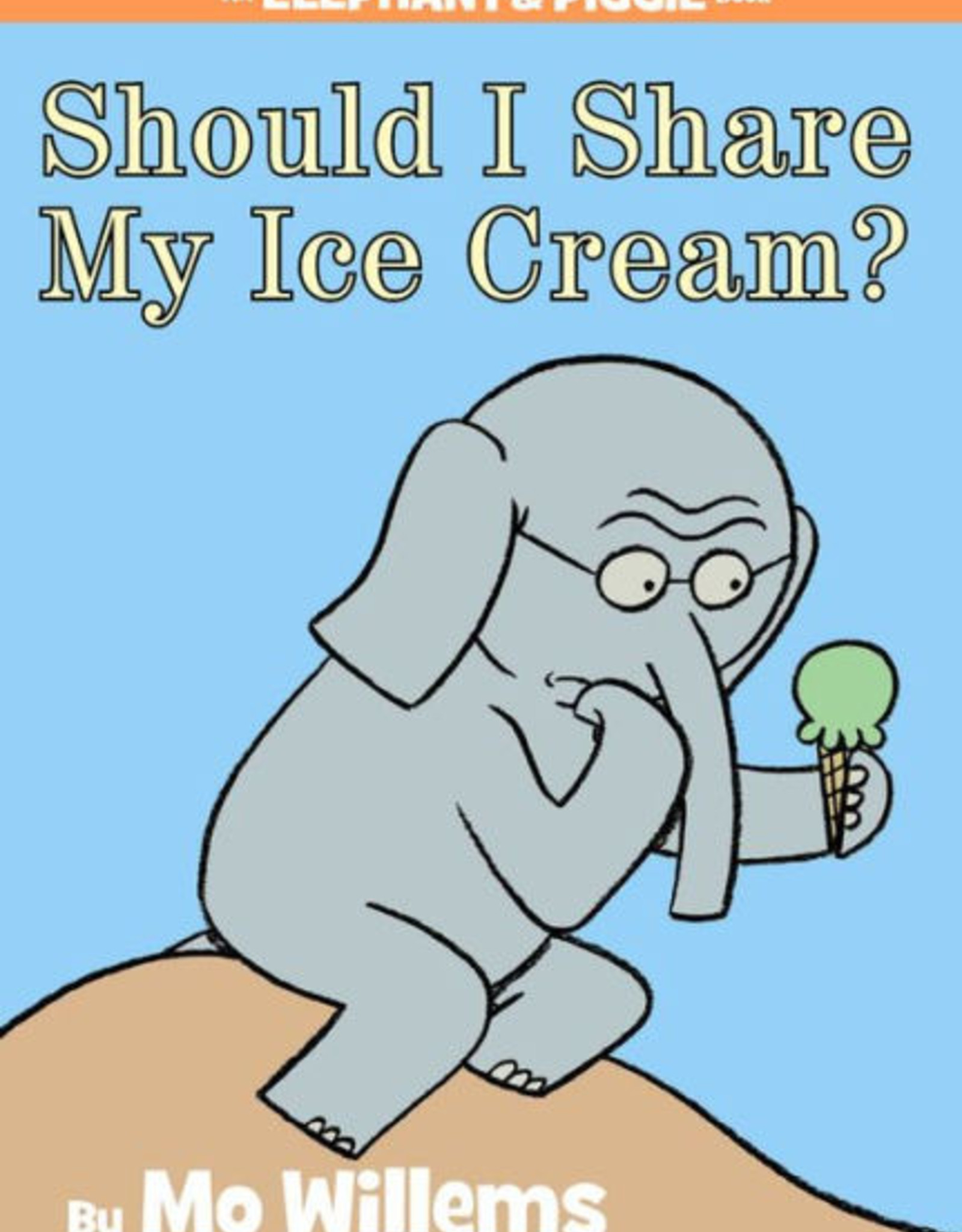 Penguin Random House Elephant & Piggie: Should I Share My Ice Cream