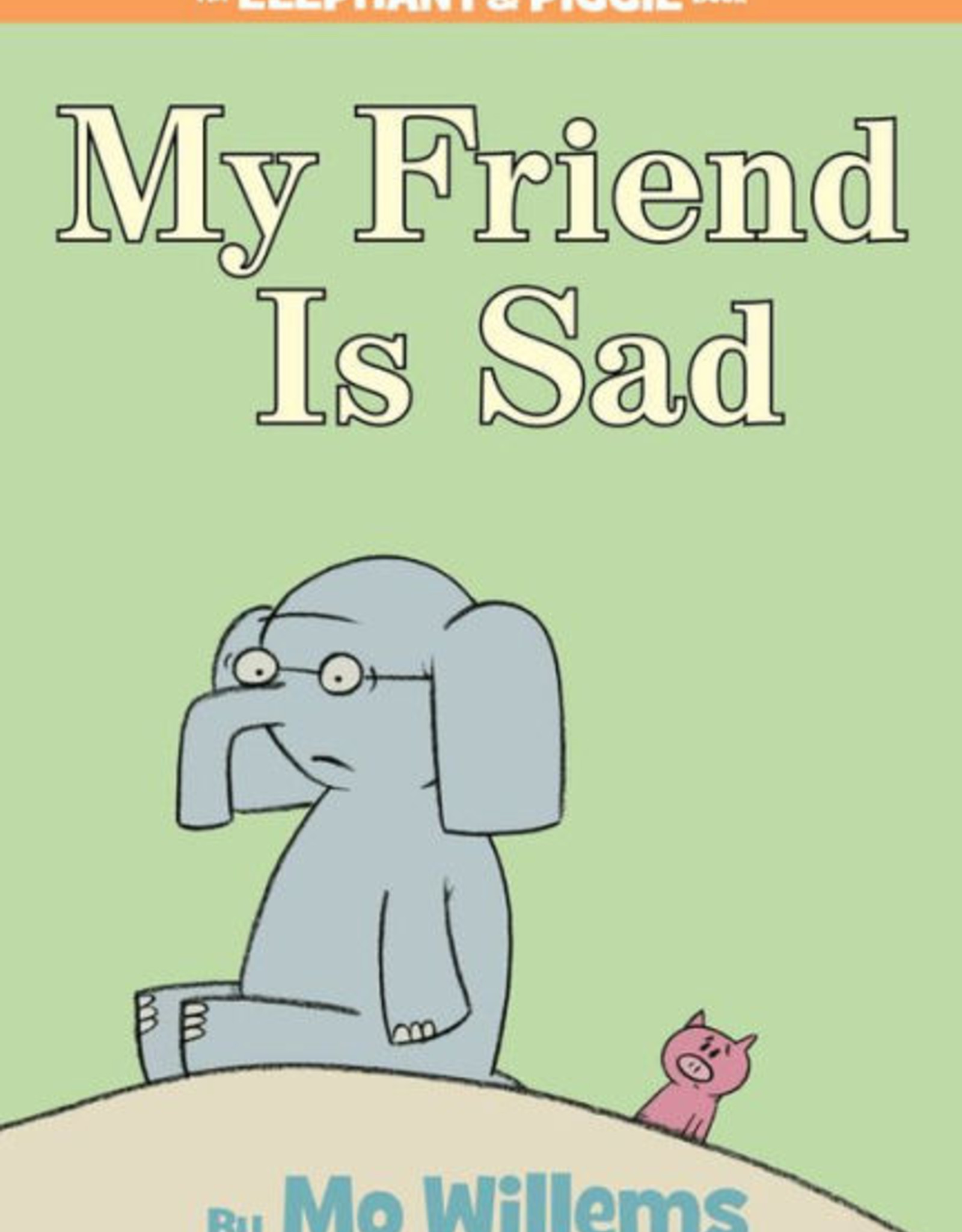 Random House/Penguin Elephant & Piggie: My Friend is Sad