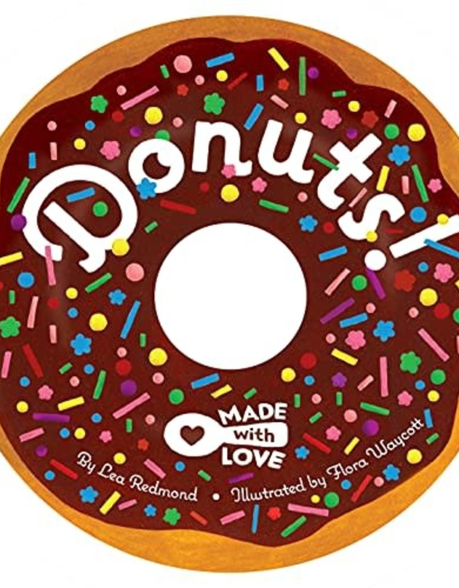 Chronicle Books Made With Love: Donuts!