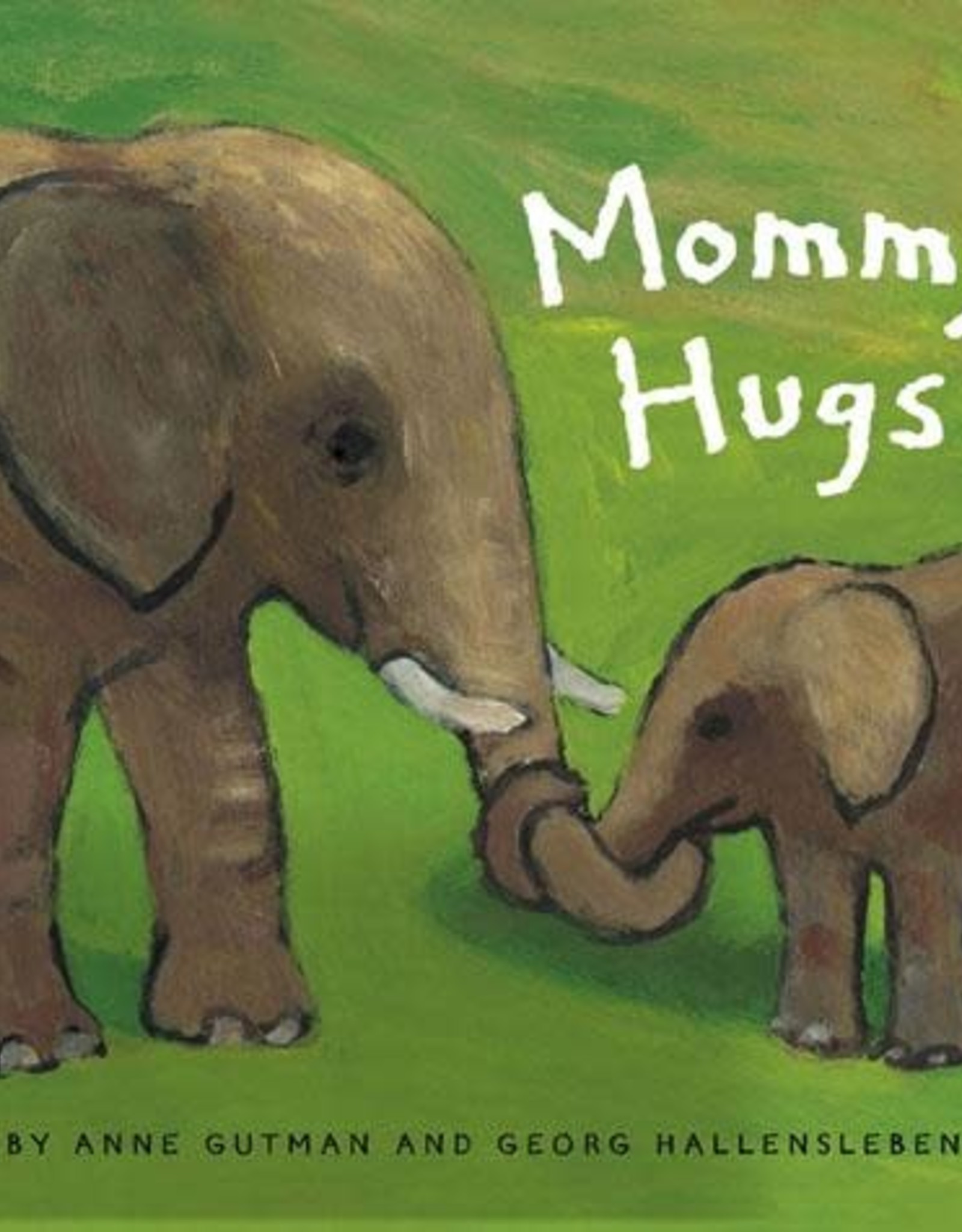 Chronicle Books Mommy Hugs BB