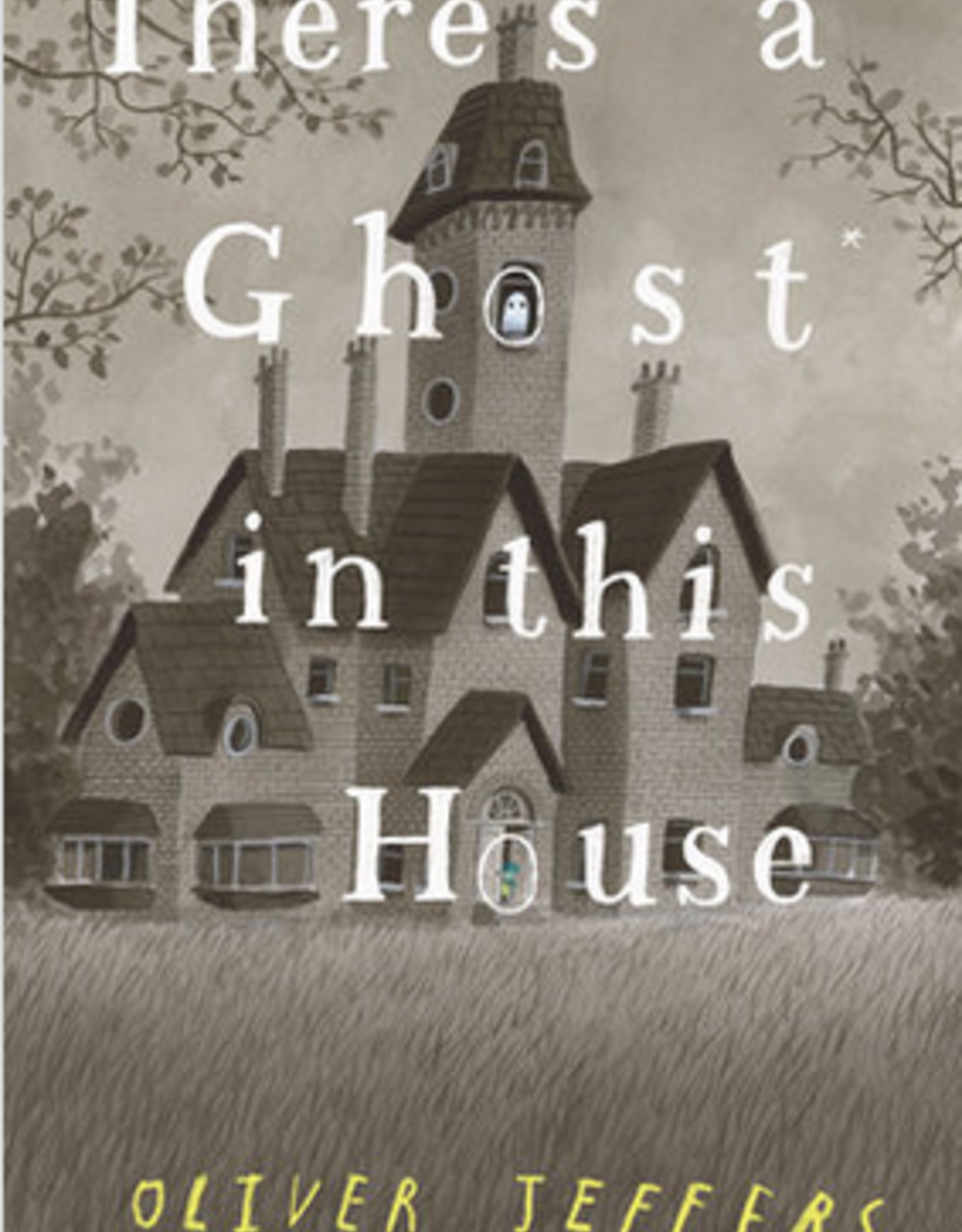 Penguin Random House There's a Ghost In This House