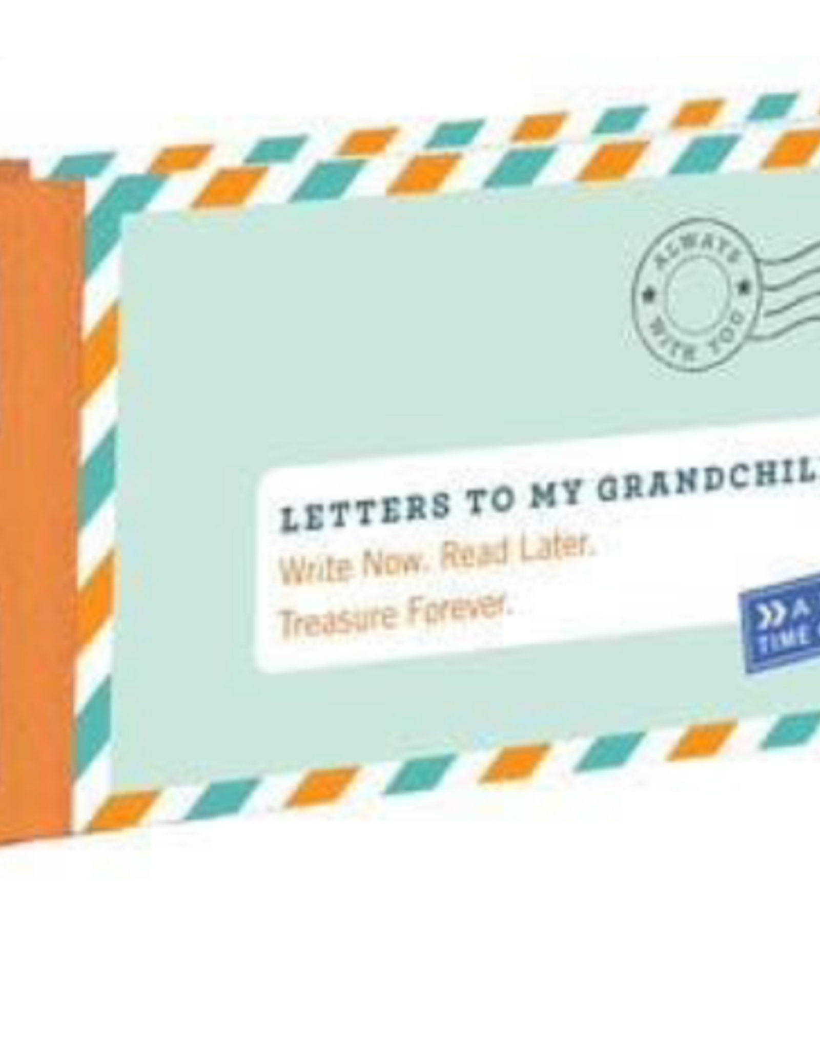 Chronicle Books Letters To My Grandchild