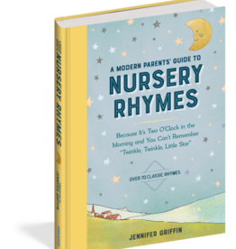 Workman Publishing A Modern Parents' Guide To Nursery Rhymes
