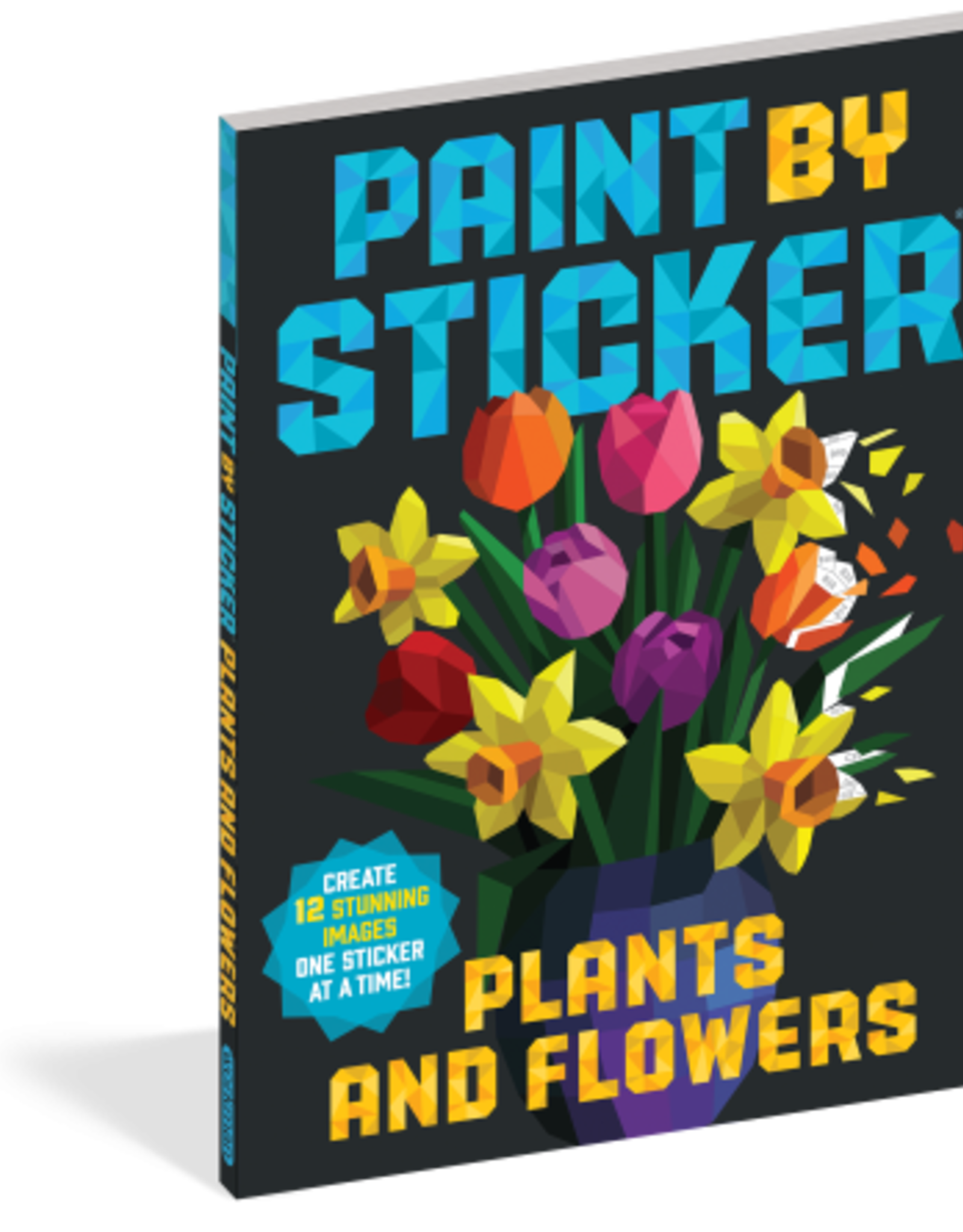 Workman Publishing Paint By Sticker: Plants and Flowers