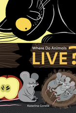 Schiffer Publishing WHERE DO ANIMALS LIVE?