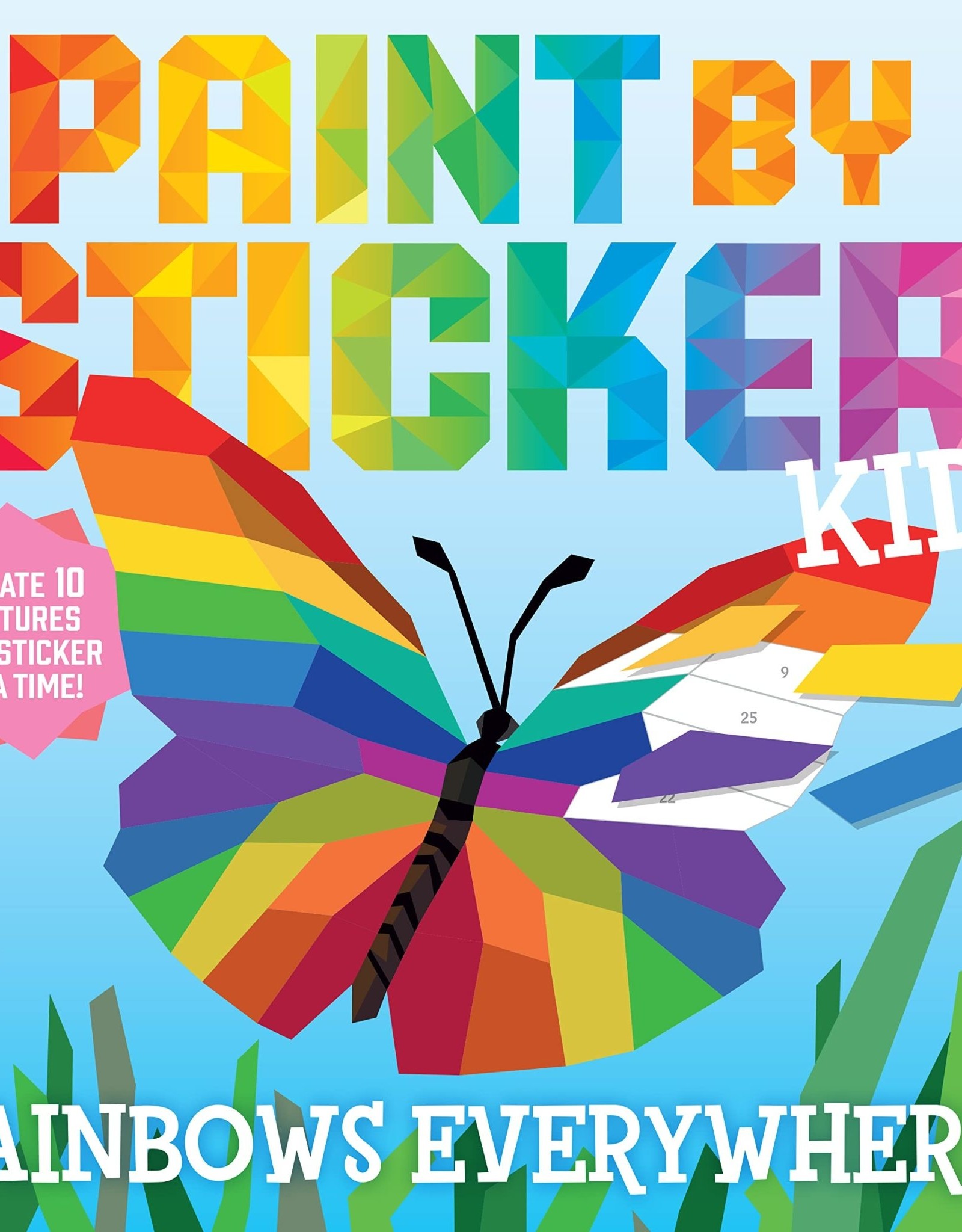 Workman Publishing Paint by Sticker Kids: Rainbows Everywhere!