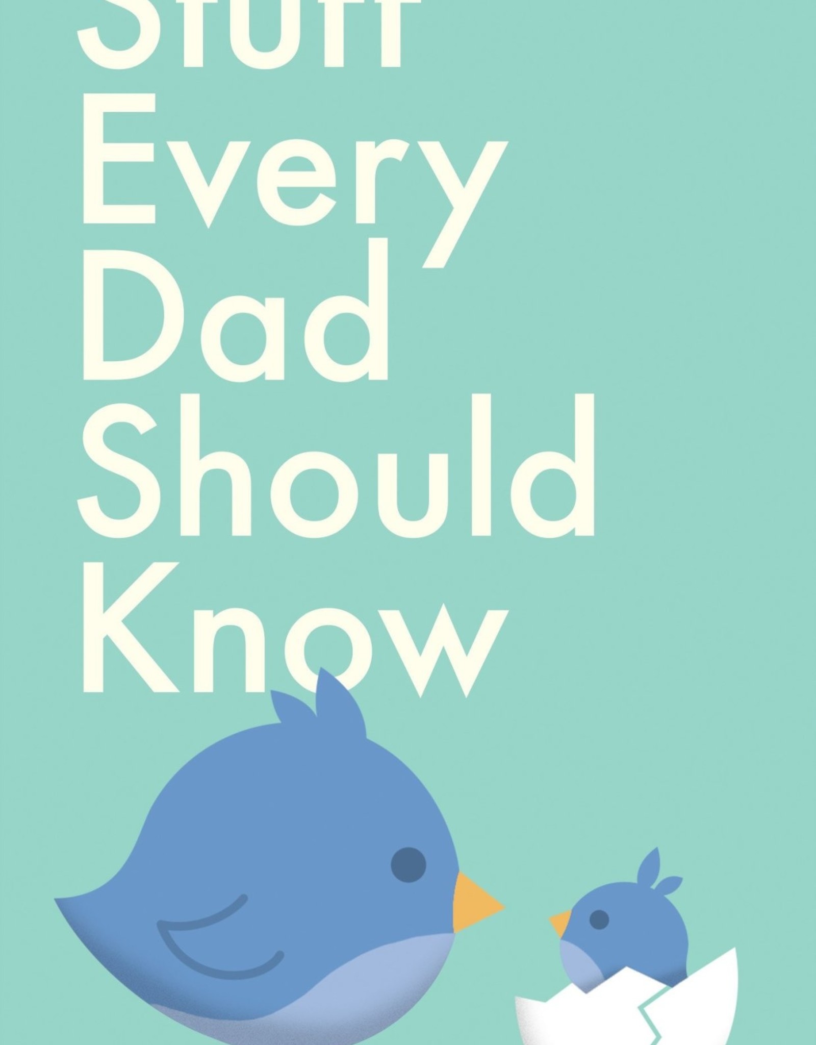 Random House/Penguin STUFF EVERY DAD SHOULD KNOW