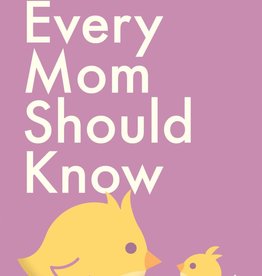 Random House/Penguin STUFF EVERY MOM SHOULD KNOW