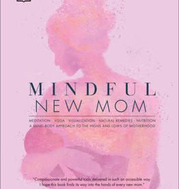 Random House/Penguin MINDFUL NEW MOM