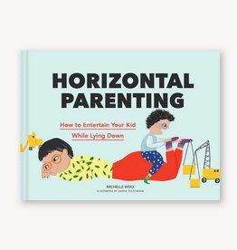 Chronicle Books Horizontal Parenting hc