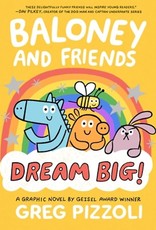 Hachette Baloney and Friends: Dream Big! (Baloney & Friends, 3)