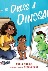 Abrams How to Dress a Dinosaur