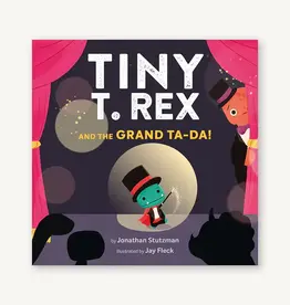 Chronicle Books Tiny T. Rex and the Grand Ta Da!