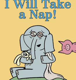 Penguin Random House Elephant & Piggie: I Will Take A Nap!