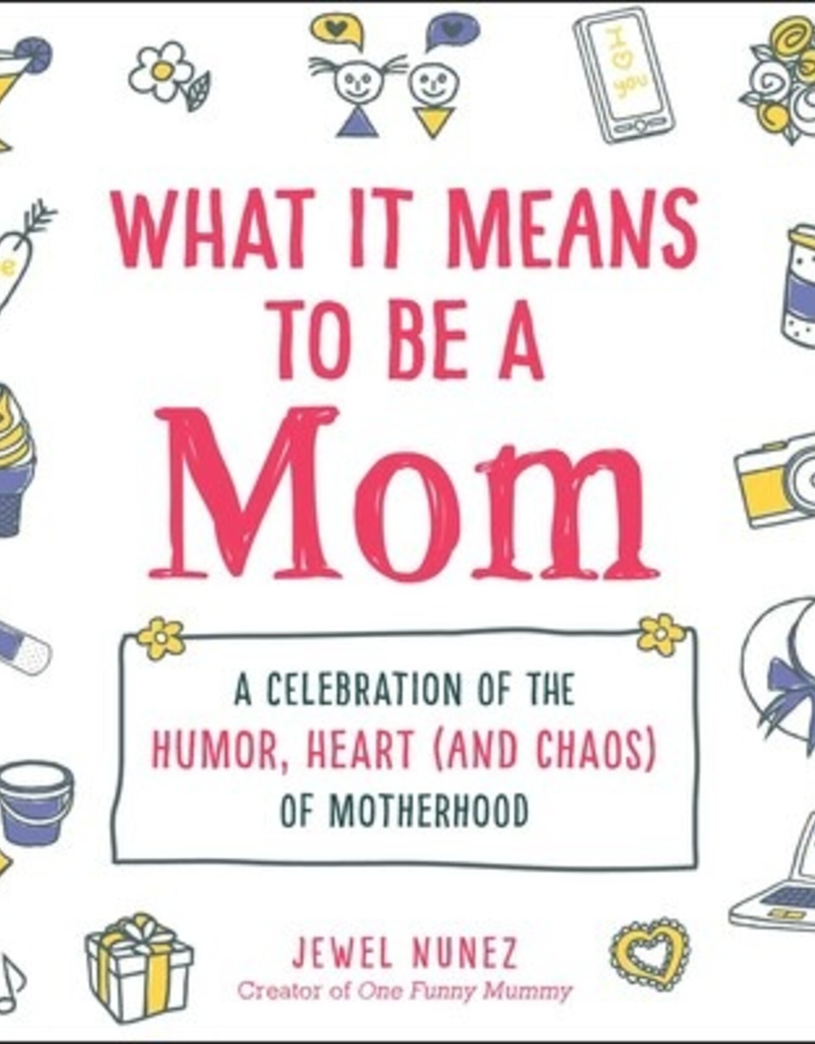 Simon & Schuster What It Means To Be Mom