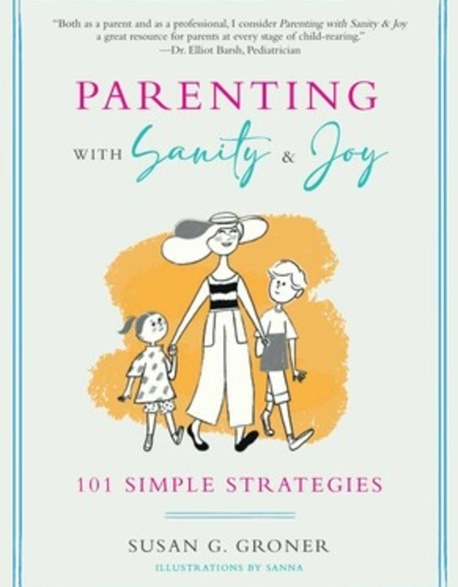 Simon & Schuster Parenting with Sanity & Joy