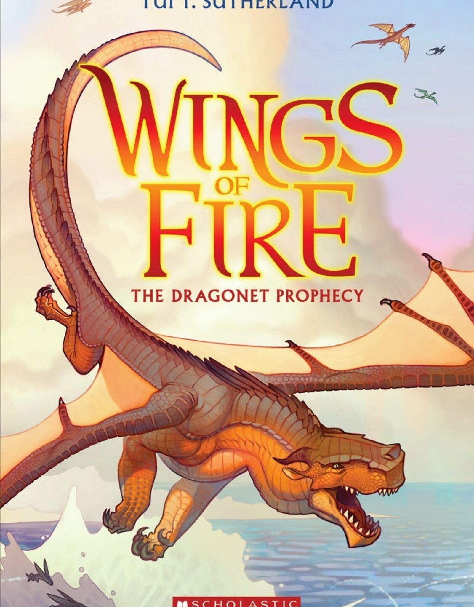 Scholastic Wings of Fire: #1, Dragonet Prophecy