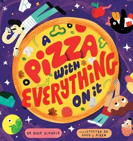 Chronicle Books A Pizza With Everything On It