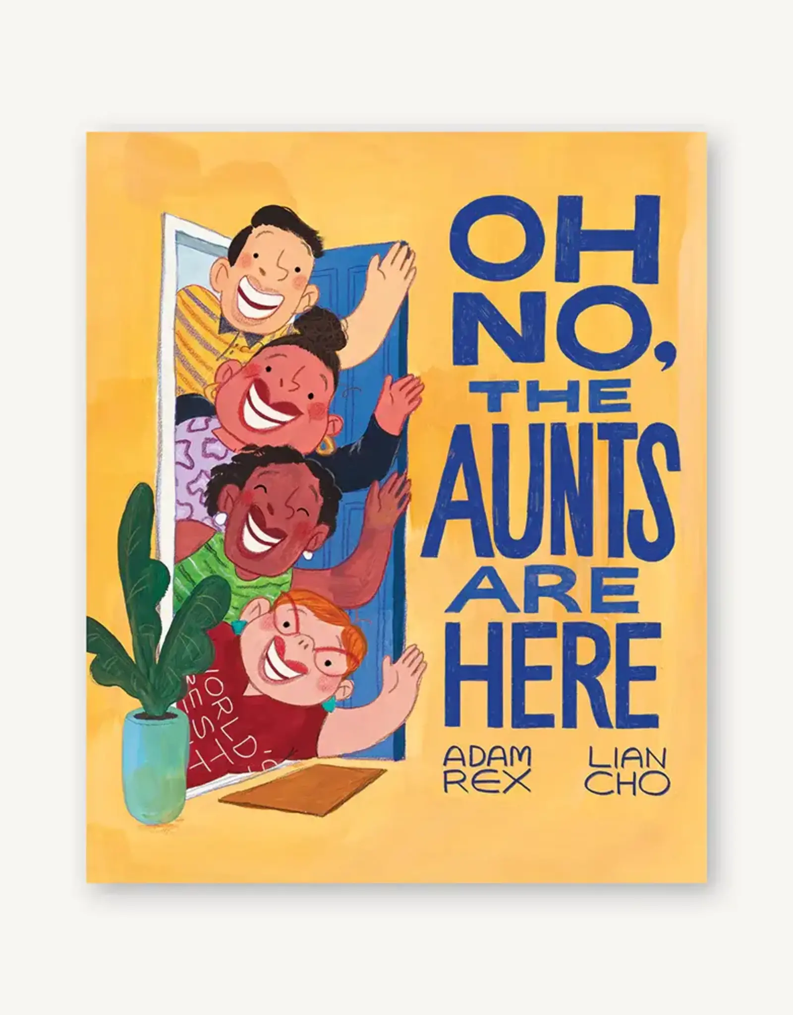 Chronicle Books Oh No, The Aunts Are Here