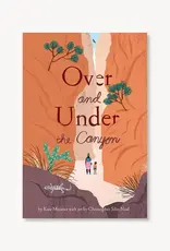 Chronicle Books Over and Under the Canyon